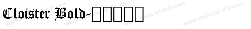 Cloister Bold字体转换